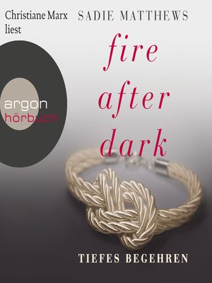 cover image of Tiefes Begehren --Fire After Dark, 2